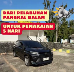 Rental Mobil Pelabuhan Pangkal Balam, Kendaraan Siap Begitu Anda Tiba